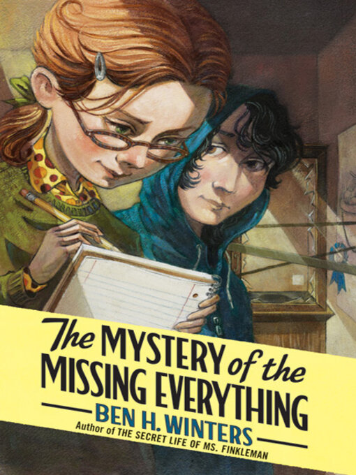 Title details for The Mystery of the Missing Everything by Ben H. Winters - Available